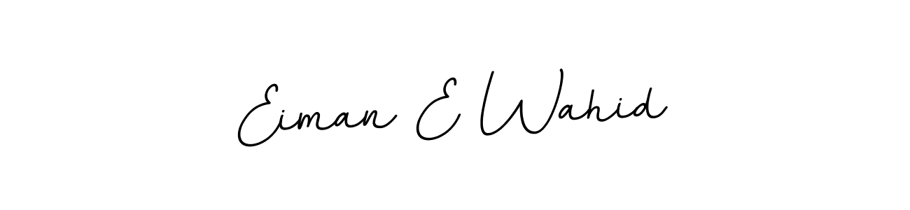 How to Draw Eiman E Wahid signature style? BallpointsItalic-DORy9 is a latest design signature styles for name Eiman E Wahid. Eiman E Wahid signature style 11 images and pictures png