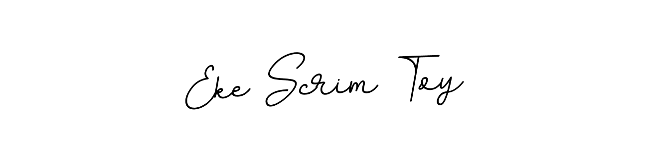 Similarly BallpointsItalic-DORy9 is the best handwritten signature design. Signature creator online .You can use it as an online autograph creator for name Eke Scrim Toy. Eke Scrim Toy signature style 11 images and pictures png