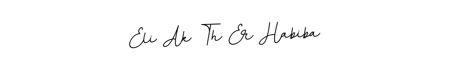 How to make Eli Ak Th Er Habiba signature? BallpointsItalic-DORy9 is a professional autograph style. Create handwritten signature for Eli Ak Th Er Habiba name. Eli Ak Th Er Habiba signature style 11 images and pictures png