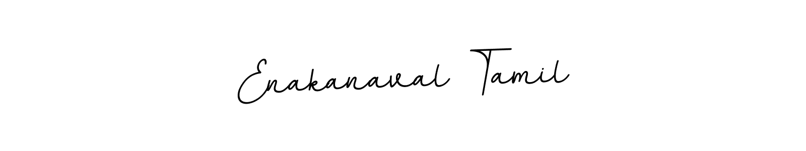 Enakanaval Tamil stylish signature style. Best Handwritten Sign (BallpointsItalic-DORy9) for my name. Handwritten Signature Collection Ideas for my name Enakanaval Tamil. Enakanaval Tamil signature style 11 images and pictures png