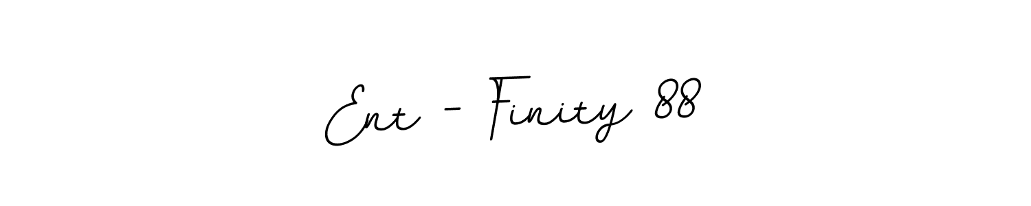 How to make Ent - Finity 88 signature? BallpointsItalic-DORy9 is a professional autograph style. Create handwritten signature for Ent - Finity 88 name. Ent - Finity 88 signature style 11 images and pictures png