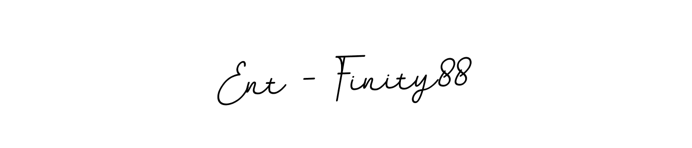 How to make Ent - Finity88 signature? BallpointsItalic-DORy9 is a professional autograph style. Create handwritten signature for Ent - Finity88 name. Ent - Finity88 signature style 11 images and pictures png