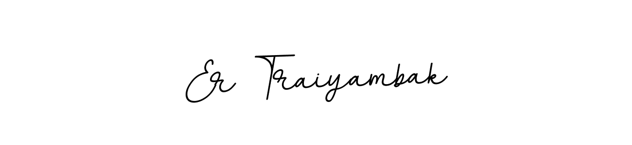 How to make Er Traiyambak signature? BallpointsItalic-DORy9 is a professional autograph style. Create handwritten signature for Er Traiyambak name. Er Traiyambak signature style 11 images and pictures png