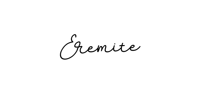 Also we have Eremite name is the best signature style. Create professional handwritten signature collection using BallpointsItalic-DORy9 autograph style. Eremite signature style 11 images and pictures png