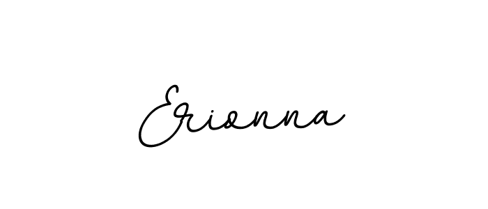 You should practise on your own different ways (BallpointsItalic-DORy9) to write your name (Erionna) in signature. don't let someone else do it for you. Erionna signature style 11 images and pictures png