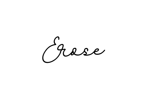 The best way (BallpointsItalic-DORy9) to make a short signature is to pick only two or three words in your name. The name Erose include a total of six letters. For converting this name. Erose signature style 11 images and pictures png