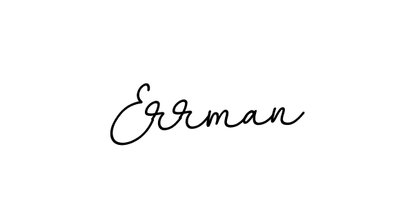 Errman stylish signature style. Best Handwritten Sign (BallpointsItalic-DORy9) for my name. Handwritten Signature Collection Ideas for my name Errman. Errman signature style 11 images and pictures png