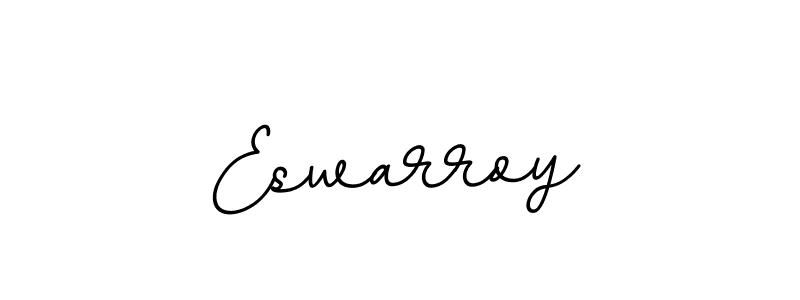 You should practise on your own different ways (BallpointsItalic-DORy9) to write your name (Eswarroy) in signature. don't let someone else do it for you. Eswarroy signature style 11 images and pictures png