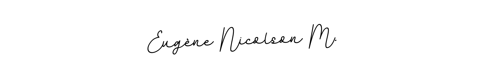 Similarly BallpointsItalic-DORy9 is the best handwritten signature design. Signature creator online .You can use it as an online autograph creator for name Eugène Nicolson M.. Eugène Nicolson M. signature style 11 images and pictures png