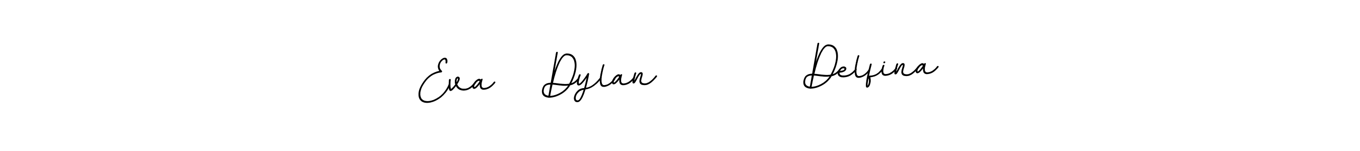 Make a beautiful signature design for name Eva   Dylan         Delfina. With this signature (BallpointsItalic-DORy9) style, you can create a handwritten signature for free. Eva   Dylan         Delfina signature style 11 images and pictures png
