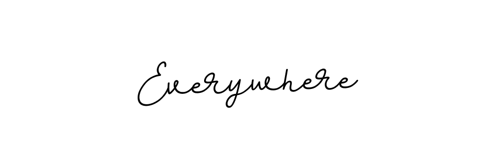 You should practise on your own different ways (BallpointsItalic-DORy9) to write your name (Everywhere) in signature. don't let someone else do it for you. Everywhere signature style 11 images and pictures png