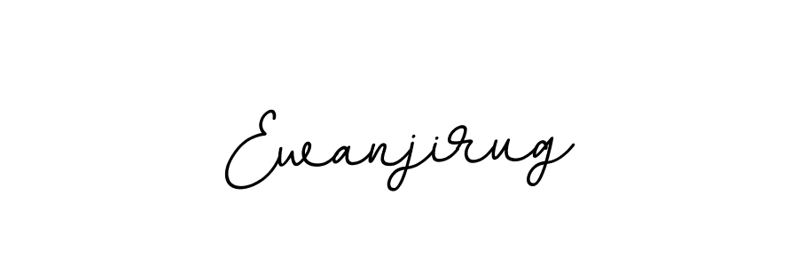 Make a beautiful signature design for name Ewanjirug. With this signature (BallpointsItalic-DORy9) style, you can create a handwritten signature for free. Ewanjirug signature style 11 images and pictures png