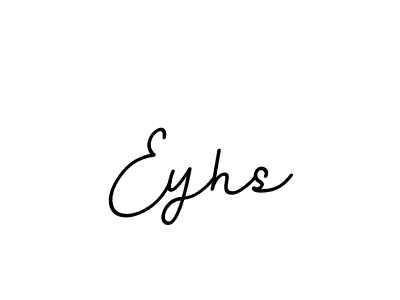 You should practise on your own different ways (BallpointsItalic-DORy9) to write your name (Eyhs) in signature. don't let someone else do it for you. Eyhs signature style 11 images and pictures png