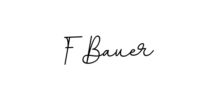 Use a signature maker to create a handwritten signature online. With this signature software, you can design (BallpointsItalic-DORy9) your own signature for name F Bauer. F Bauer signature style 11 images and pictures png