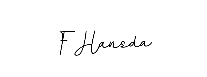 Create a beautiful signature design for name F Hansda. With this signature (BallpointsItalic-DORy9) fonts, you can make a handwritten signature for free. F Hansda signature style 11 images and pictures png