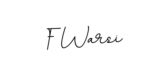 F Warsi stylish signature style. Best Handwritten Sign (BallpointsItalic-DORy9) for my name. Handwritten Signature Collection Ideas for my name F Warsi. F Warsi signature style 11 images and pictures png