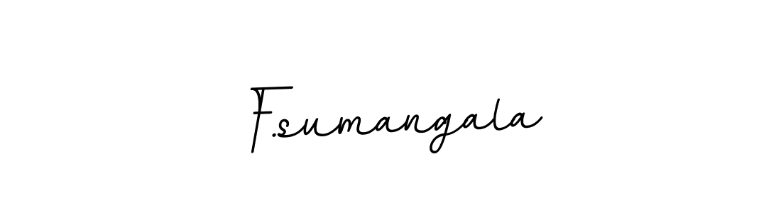 Use a signature maker to create a handwritten signature online. With this signature software, you can design (BallpointsItalic-DORy9) your own signature for name F.sumangala. F.sumangala signature style 11 images and pictures png