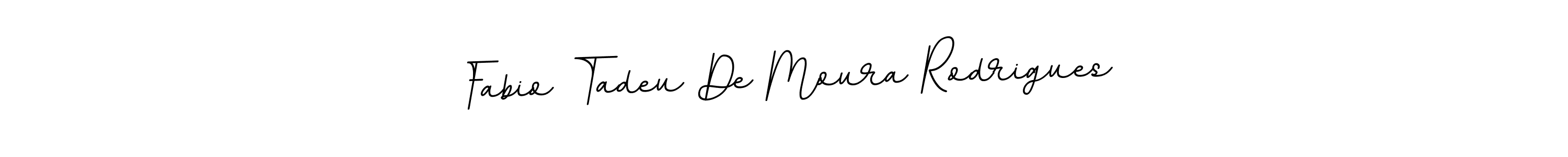 You should practise on your own different ways (BallpointsItalic-DORy9) to write your name (Fabio Tadeu De Moura Rodrigues) in signature. don't let someone else do it for you. Fabio Tadeu De Moura Rodrigues signature style 11 images and pictures png