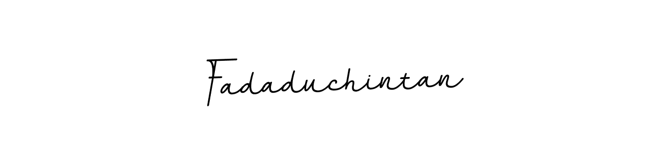 How to make Fadaduchintan name signature. Use BallpointsItalic-DORy9 style for creating short signs online. This is the latest handwritten sign. Fadaduchintan signature style 11 images and pictures png