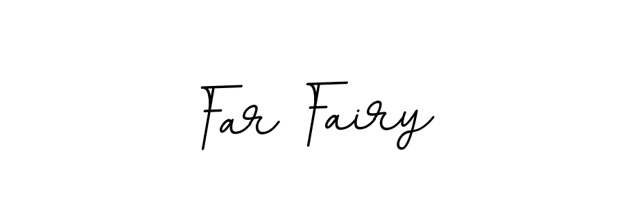 You should practise on your own different ways (BallpointsItalic-DORy9) to write your name (Far Fairy) in signature. don't let someone else do it for you. Far Fairy signature style 11 images and pictures png