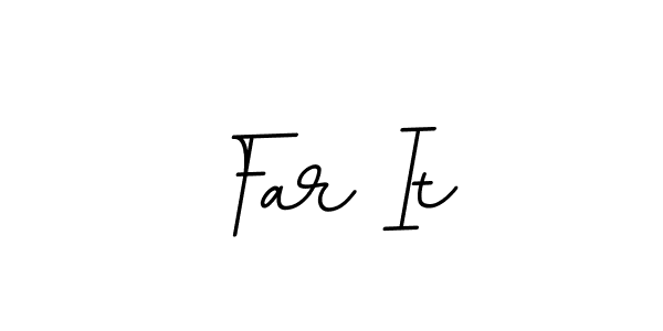 Use a signature maker to create a handwritten signature online. With this signature software, you can design (BallpointsItalic-DORy9) your own signature for name Far It. Far It signature style 11 images and pictures png