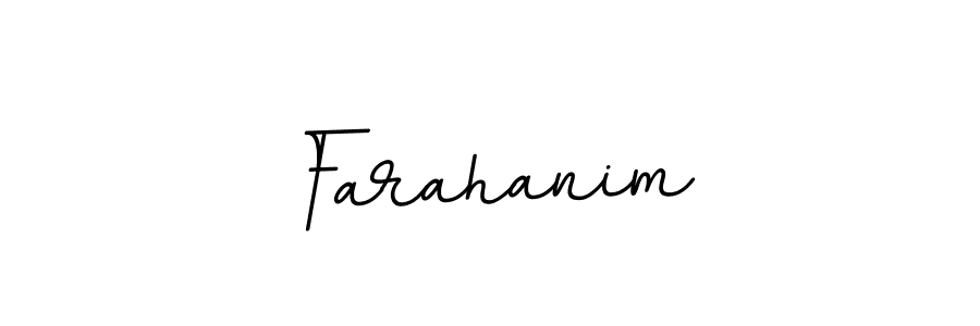 You should practise on your own different ways (BallpointsItalic-DORy9) to write your name (Farahanim) in signature. don't let someone else do it for you. Farahanim signature style 11 images and pictures png
