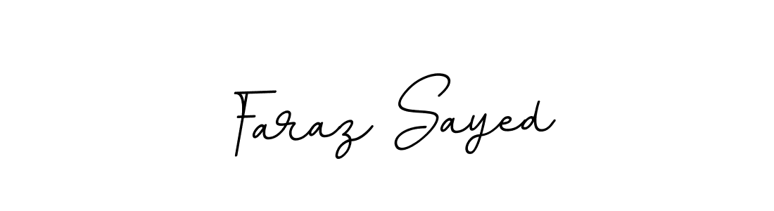 Faraz Sayed stylish signature style. Best Handwritten Sign (BallpointsItalic-DORy9) for my name. Handwritten Signature Collection Ideas for my name Faraz Sayed. Faraz Sayed signature style 11 images and pictures png