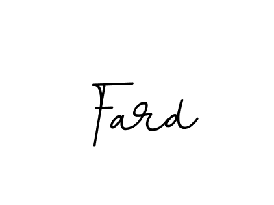 Fard stylish signature style. Best Handwritten Sign (BallpointsItalic-DORy9) for my name. Handwritten Signature Collection Ideas for my name Fard. Fard signature style 11 images and pictures png