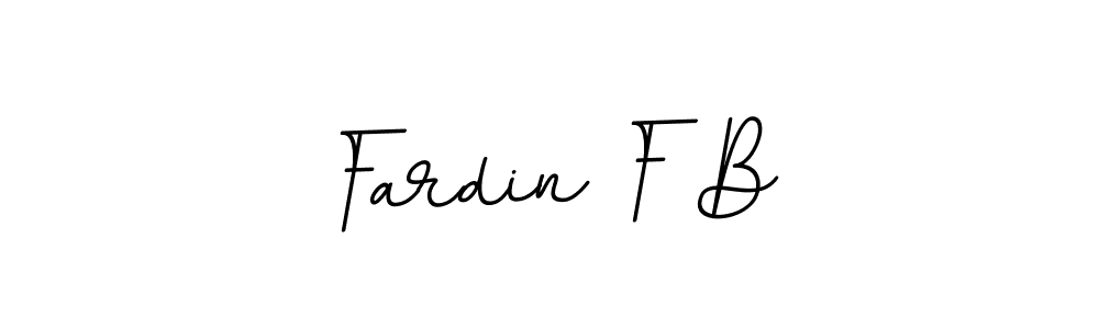 Create a beautiful signature design for name Fardin F B. With this signature (BallpointsItalic-DORy9) fonts, you can make a handwritten signature for free. Fardin F B signature style 11 images and pictures png