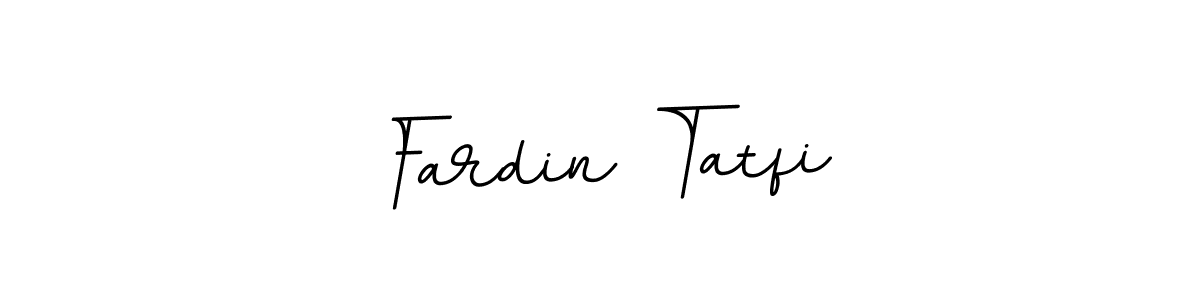 Fardin Tatfi stylish signature style. Best Handwritten Sign (BallpointsItalic-DORy9) for my name. Handwritten Signature Collection Ideas for my name Fardin Tatfi. Fardin Tatfi signature style 11 images and pictures png