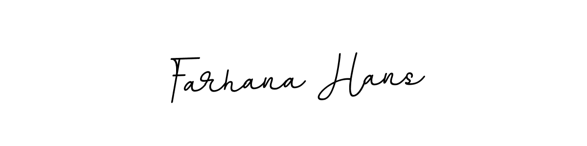 How to make Farhana Hans name signature. Use BallpointsItalic-DORy9 style for creating short signs online. This is the latest handwritten sign. Farhana Hans signature style 11 images and pictures png