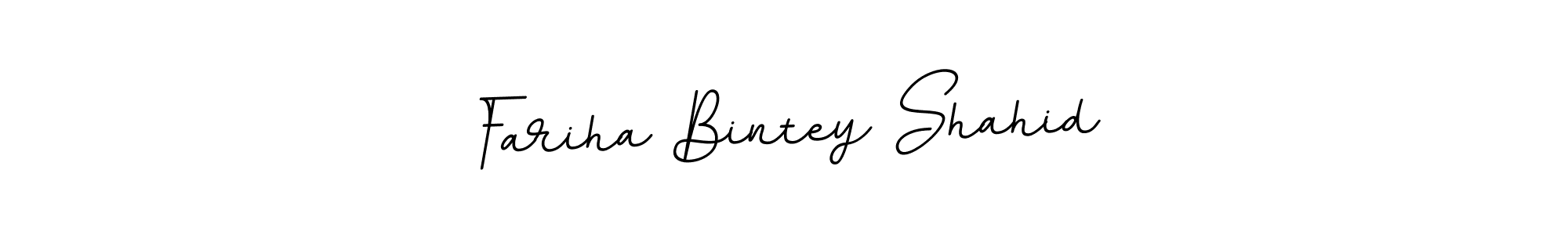 How to make Fariha Bintey Shahid name signature. Use BallpointsItalic-DORy9 style for creating short signs online. This is the latest handwritten sign. Fariha Bintey Shahid signature style 11 images and pictures png