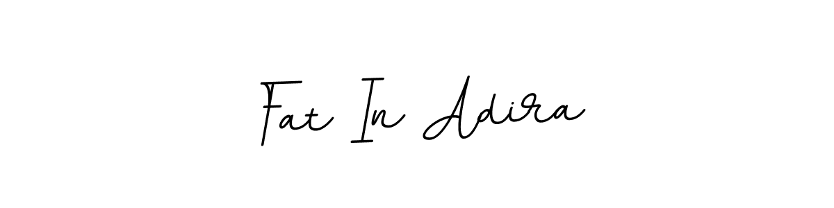 Also we have Fat In Adira name is the best signature style. Create professional handwritten signature collection using BallpointsItalic-DORy9 autograph style. Fat In Adira signature style 11 images and pictures png