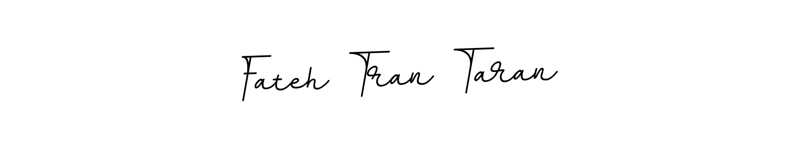 It looks lik you need a new signature style for name Fateh Tran Taran. Design unique handwritten (BallpointsItalic-DORy9) signature with our free signature maker in just a few clicks. Fateh Tran Taran signature style 11 images and pictures png