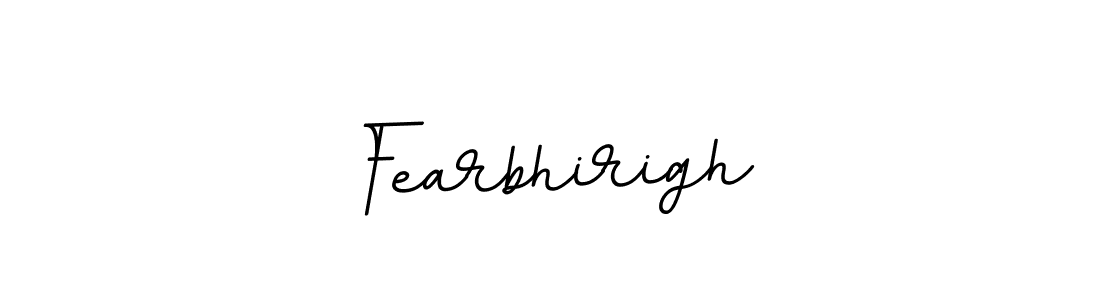 It looks lik you need a new signature style for name Fearbhirigh. Design unique handwritten (BallpointsItalic-DORy9) signature with our free signature maker in just a few clicks. Fearbhirigh signature style 11 images and pictures png