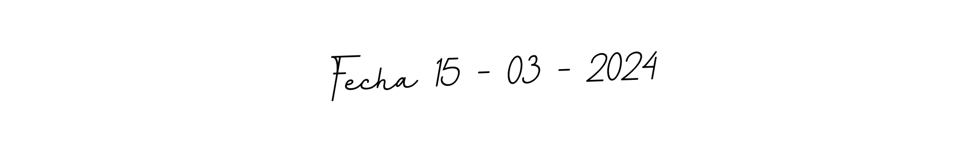 Make a short Fecha 15 - 03 - 2024 signature style. Manage your documents anywhere anytime using BallpointsItalic-DORy9. Create and add eSignatures, submit forms, share and send files easily. Fecha 15 - 03 - 2024 signature style 11 images and pictures png