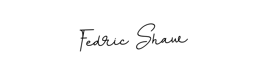 Make a beautiful signature design for name Fedric Shaw. Use this online signature maker to create a handwritten signature for free. Fedric Shaw signature style 11 images and pictures png