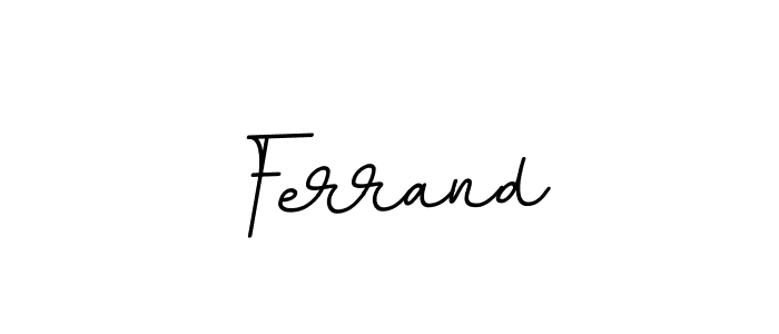 How to make Ferrand name signature. Use BallpointsItalic-DORy9 style for creating short signs online. This is the latest handwritten sign. Ferrand signature style 11 images and pictures png