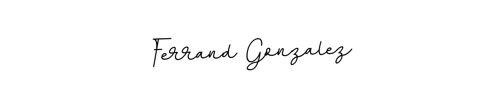 How to make Ferrand Gonzalez signature? BallpointsItalic-DORy9 is a professional autograph style. Create handwritten signature for Ferrand Gonzalez name. Ferrand Gonzalez signature style 11 images and pictures png