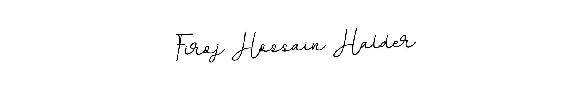 Design your own signature with our free online signature maker. With this signature software, you can create a handwritten (BallpointsItalic-DORy9) signature for name Firoj Hossain Halder. Firoj Hossain Halder signature style 11 images and pictures png