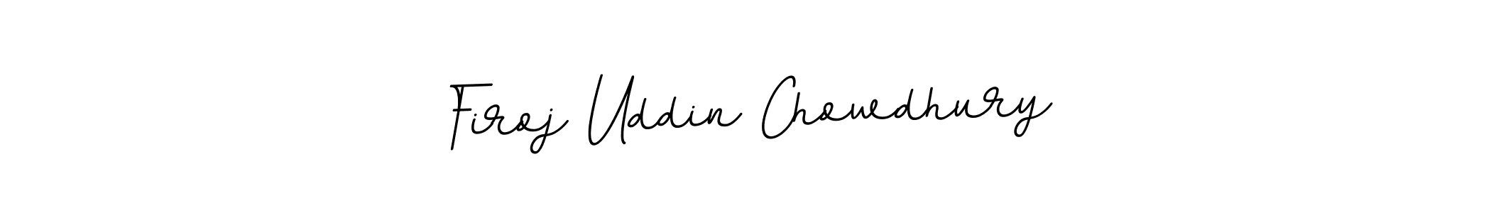 Firoj Uddin Chowdhury stylish signature style. Best Handwritten Sign (BallpointsItalic-DORy9) for my name. Handwritten Signature Collection Ideas for my name Firoj Uddin Chowdhury. Firoj Uddin Chowdhury signature style 11 images and pictures png