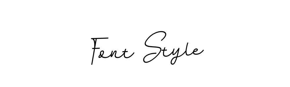 Make a beautiful signature design for name Font Style. With this signature (BallpointsItalic-DORy9) style, you can create a handwritten signature for free. Font Style signature style 11 images and pictures png