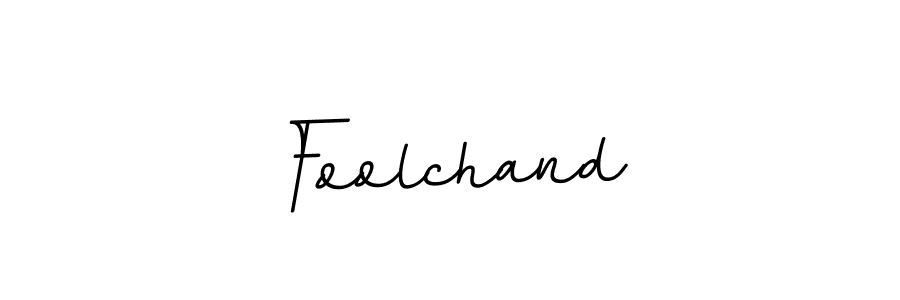 You should practise on your own different ways (BallpointsItalic-DORy9) to write your name (Foolchand) in signature. don't let someone else do it for you. Foolchand signature style 11 images and pictures png