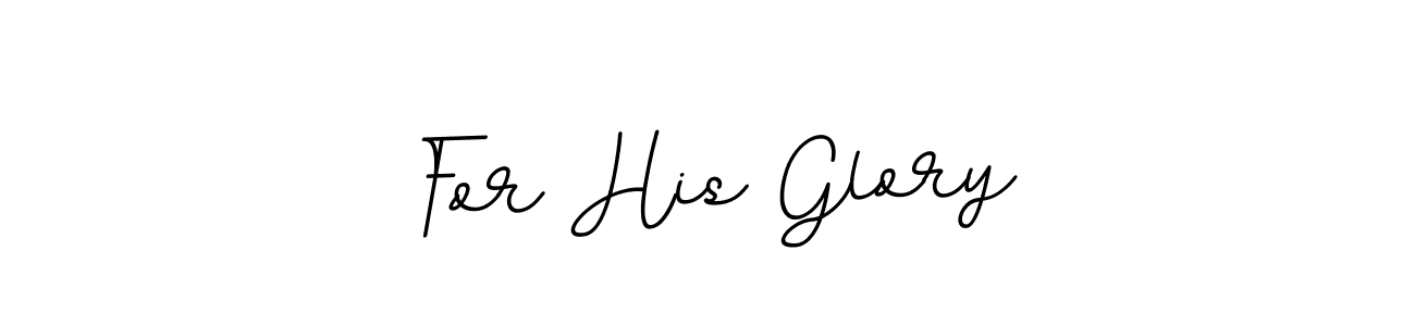 Also we have For His Glory name is the best signature style. Create professional handwritten signature collection using BallpointsItalic-DORy9 autograph style. For His Glory signature style 11 images and pictures png