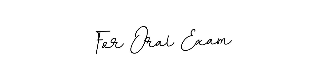 Create a beautiful signature design for name For Oral Exam. With this signature (BallpointsItalic-DORy9) fonts, you can make a handwritten signature for free. For Oral Exam signature style 11 images and pictures png