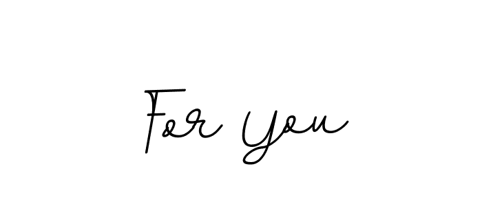 Use a signature maker to create a handwritten signature online. With this signature software, you can design (BallpointsItalic-DORy9) your own signature for name For You. For You signature style 11 images and pictures png