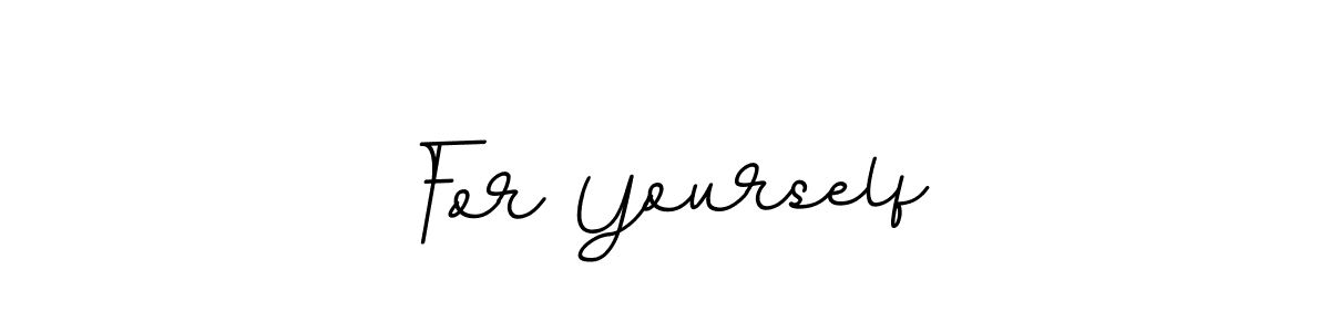 Also we have For Yourself name is the best signature style. Create professional handwritten signature collection using BallpointsItalic-DORy9 autograph style. For Yourself signature style 11 images and pictures png
