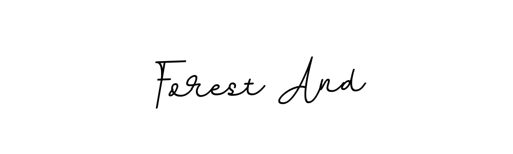 Forest And stylish signature style. Best Handwritten Sign (BallpointsItalic-DORy9) for my name. Handwritten Signature Collection Ideas for my name Forest And. Forest And signature style 11 images and pictures png