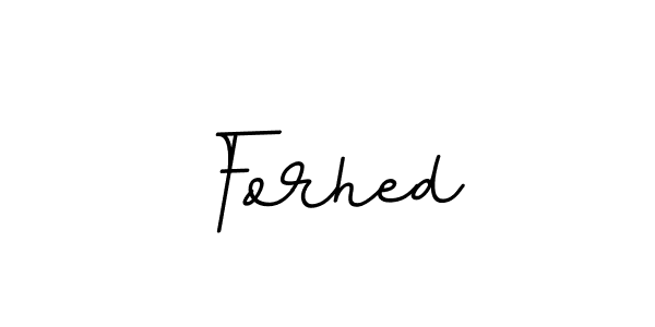 Design your own signature with our free online signature maker. With this signature software, you can create a handwritten (BallpointsItalic-DORy9) signature for name Forhed. Forhed signature style 11 images and pictures png