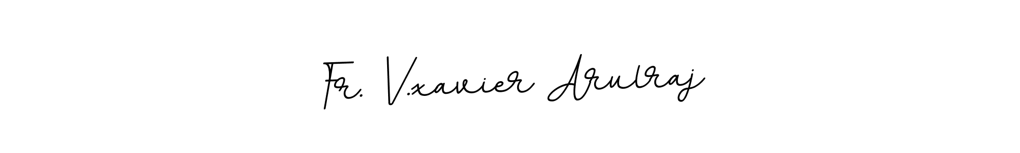 Also we have Fr. V.xavier Arulraj name is the best signature style. Create professional handwritten signature collection using BallpointsItalic-DORy9 autograph style. Fr. V.xavier Arulraj signature style 11 images and pictures png